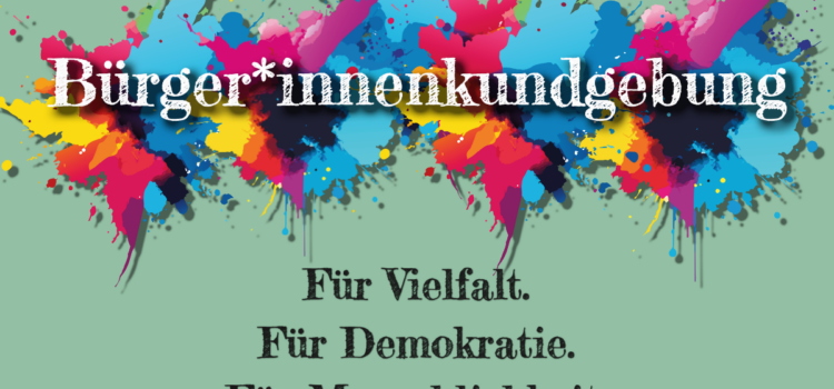 Bürger*innenkundgebung für Vielfalt, Demokratie und Menschlichkeit | 13. Februar | Elstal